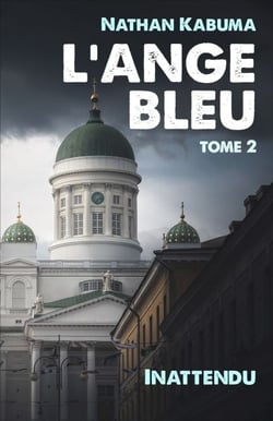 L'Ange bleu, tome 2 - Inattendu