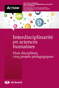 Interdisciplinarité en sciences humaines - Huit disciplines, cinq projets pédagogiques