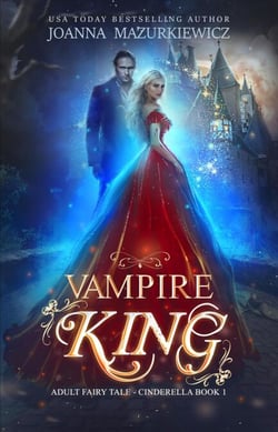 Vampire King - Adult Fairy Tale Romance, Cinderella Book 1