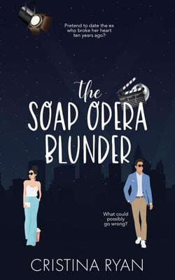 The Soap Opera Blunder - The New Beginnings Series, #1