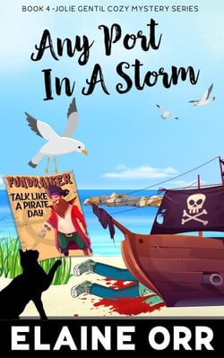 Any Port in a Storm - Jolie Gentil Cozy Mystery Series, #4