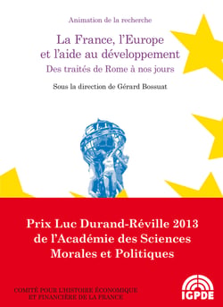 La France, l’Europe et l’aide au développement. Des traités de Rome à nos jours - Du contrôle de la dépense à la gestion des services publics (1914-1967)
