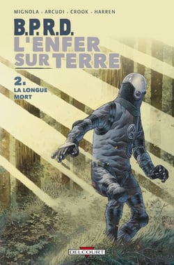 BPRD - L'enfer sur Terre T02 - La Longue Mort