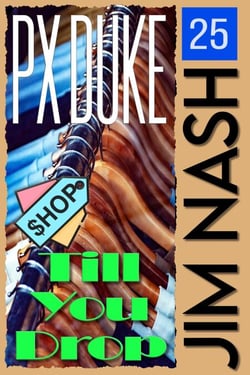 Shop Till You Drop - Jim Nash Adventures, #25