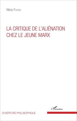 La critique de l'aliénation chez le jeune Marx