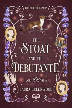 The Stoat and the Debutante - The Shifter Season, #7
