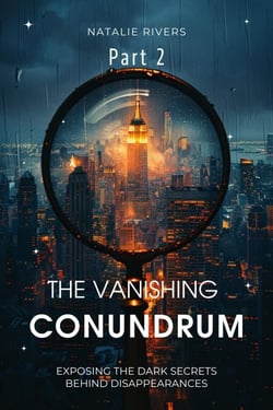 The Vanishing Conundrum Part 2 - Part 2
