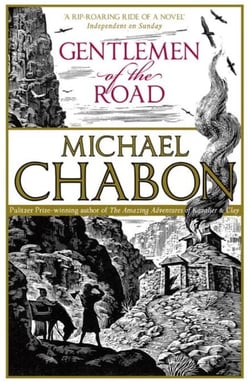 Gentlemen of the Road - a 'rip-roaring ride of a novel' INDEPENDENT - from the Pulitzer Prize-winning author