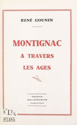 Montignac à travers les âges