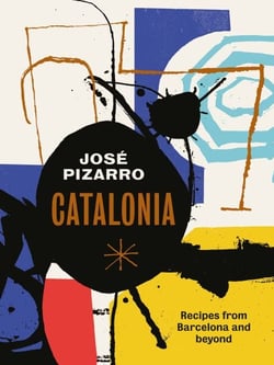 Catalonia - Recipes from Barcelona and Beyond