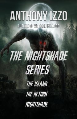 Nightshade Box Set (The Island, The Return, &amp; Nightshade) - The Nightshade Series