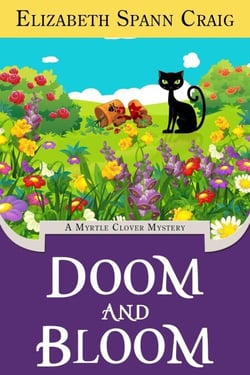 Doom and Bloom - A Myrtle Clover Cozy Mystery, #23