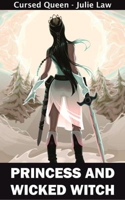 Princess and Wicked Witch - Cursed Queen, #1
