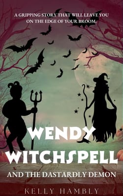 Wendy Witchspell and The Dastardly Demon - Wendy Witchspell, #7