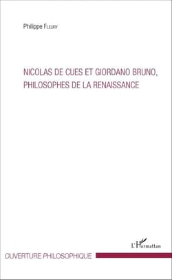 Nicolas de Cues et Giordano Bruno, philosophe de la Renaissance