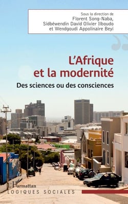 L’Afrique et la modernité - Des sciences ou des consciences