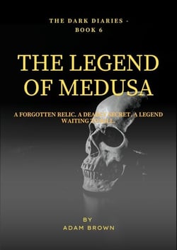 The Dark Diaries Book 6 : The Legend of Medusa - The Dark Diaries, #6