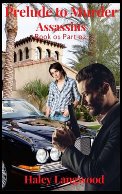 Prelude to Murder: Assassins Book 01 Part 02 - Assassins, #2