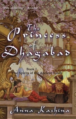 The Princess of Dhagabad - The Spirits of the Ancient Sands, #1