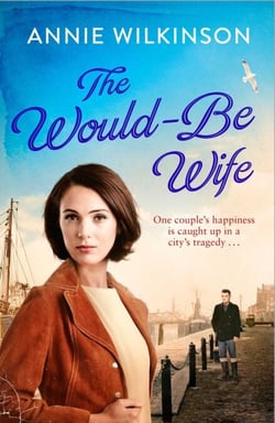 The Would-Be Wife - Will she find her way to freedom? A heart-warming saga about love, family and hope