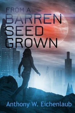 From a Barren Seed Grown - Colony of Edge, #4