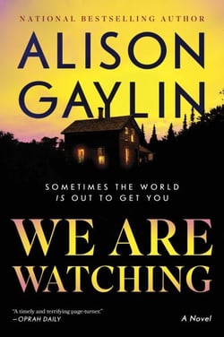 We Are Watching - A Novel