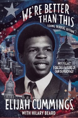 We’re Better Than This: Young Readers’ Edition - My Fight for the Future of Our Democracy