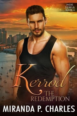 Kerrod: The Redemption - Indie Rebels, #6