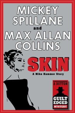 Skin - A Mike Hammer Story