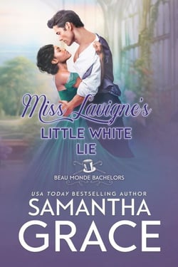 Miss Lavigne's Little White Lie - Beau Monde Bachelors: Scandals and Rogues, #3
