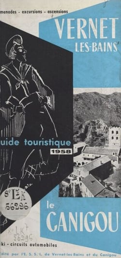 Vernet-les-Bains - Guide touristique 1958. Le Canigou