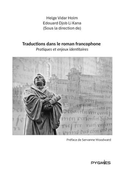 Traductions dans le roman francophone - Pratiques et enjeux identitaires