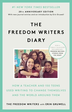 The Freedom Writers Diary (20th Anniversary Edition) - How a Teacher and 150 Teens Used Writing to Change Themselves and the World Around Them