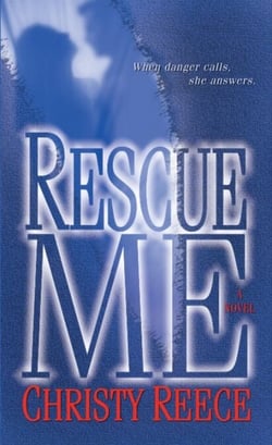 Rescue Me - A Novel