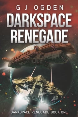 Darkspace Renegade - Darkspace Renegade, #1