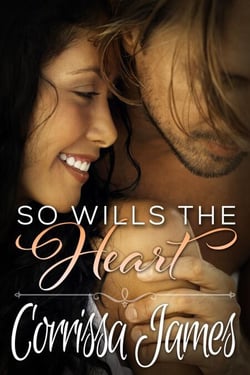 So Wills the Heart - Great Plains Romance, #4