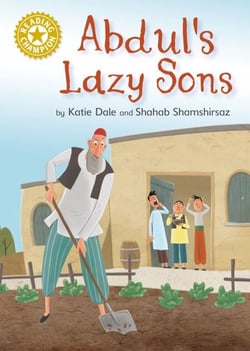 Abdul's Lazy Sons - Independent Reading Gold 9