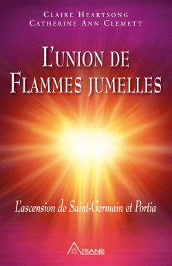 L'union de Flammes jumelles - L’ascension de Saint-Germain et Portia