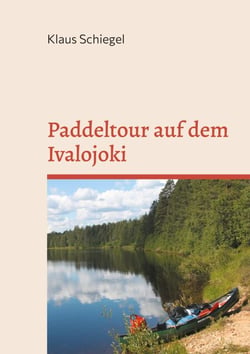 Paddeltour auf dem Ivalojoki - Reisebericht einer gefährlichen Paddeltour im Norden Finnland