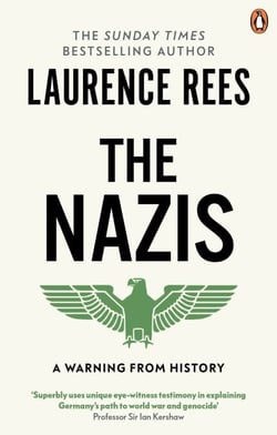 The Nazis - A Warning From History