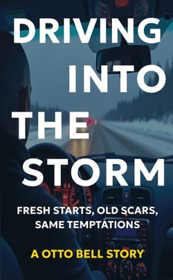 Driving Into The Storm - The Otto Bell Series, #2