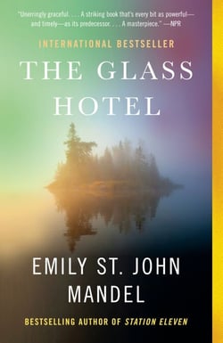 The Glass Hotel - A novel