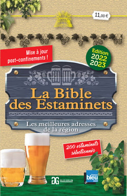 La Bible des estaminets 2022-2023 - Les meilleures adresses de la région