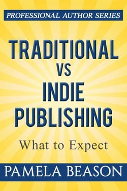Traditional vs Indie Publishing: What to Expect - Professional Author Series, #1