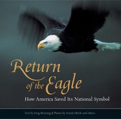 Return of the Eagle - How America Saved Its National Symbol