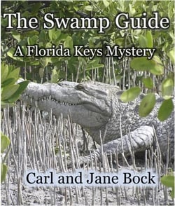 The Swamp Guide - A Florida Keys Mystery, #1