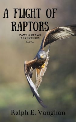 A Flight of Raptors - Paws &amp; Claws Adventures, #2