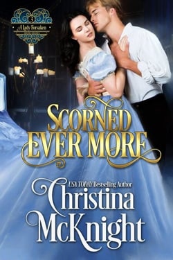 Scorned Ever More