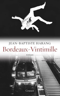Bordeaux-Vintimille - roman - Collection "Ceci n'est pas un fait divers" dirigée par Jérôme Béglé