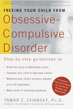 Freeing Your Child from Obsessive-Compulsive Disorder, Revised and Updated Edition - Powerful Strategies to Take Charge of Intrusive Thoughts, Eliminate Rituals, and Guide Children and Teens Through OCD